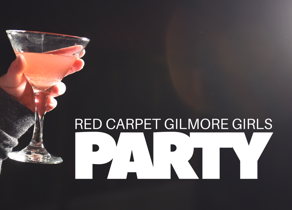 Gilmore Girls Revival Party
