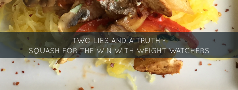 Weight Watchers – Two Lies and a Truth